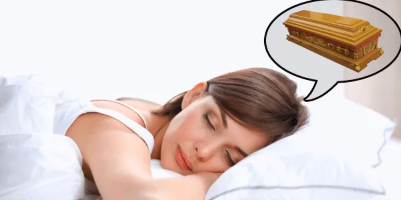 Tổng hợp các tình huống cụ thể khi nằm mơ thấy quan tài