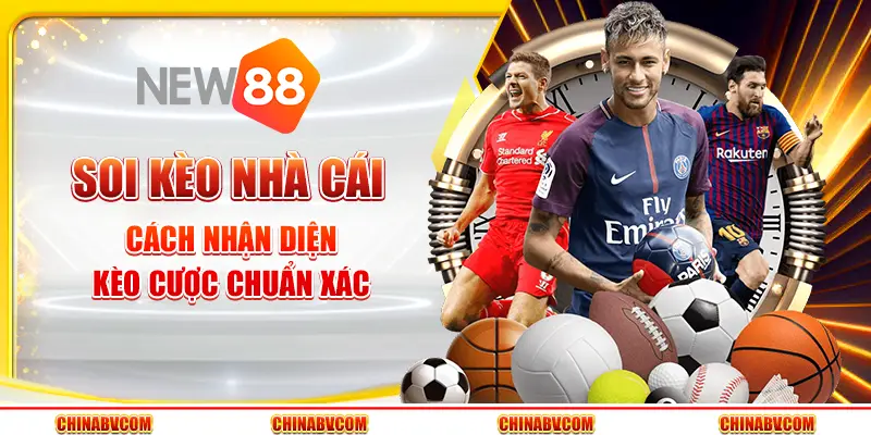 Soi kèo nhà cái - Cách nhận diện kèo cược chuẩn xác