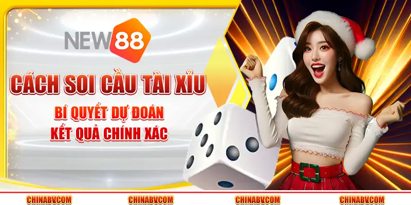 Cách soi cầu Tài Xỉu - Bí quyết dự đoán kết quả chính xác