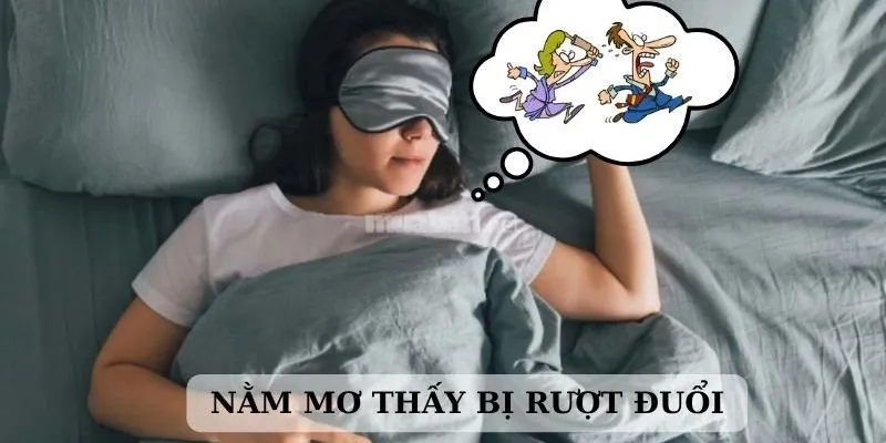 Ý nghĩa của giấc mơ thấy bị đuổi bắt chi tiết