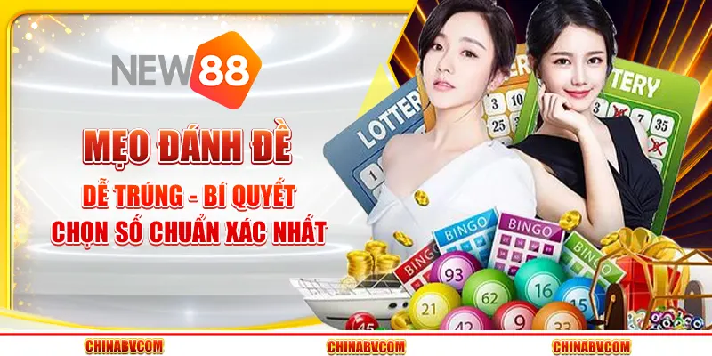 Mẹo đánh đề dễ trúng - Bí quyết chọn số chuẩn xác nhất