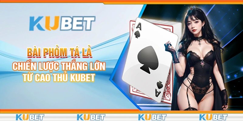 Bài phỏm tá lả