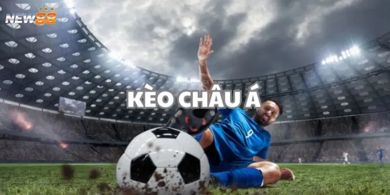 Khám phá mẹo đặt kèo châu Á hiệu quả 