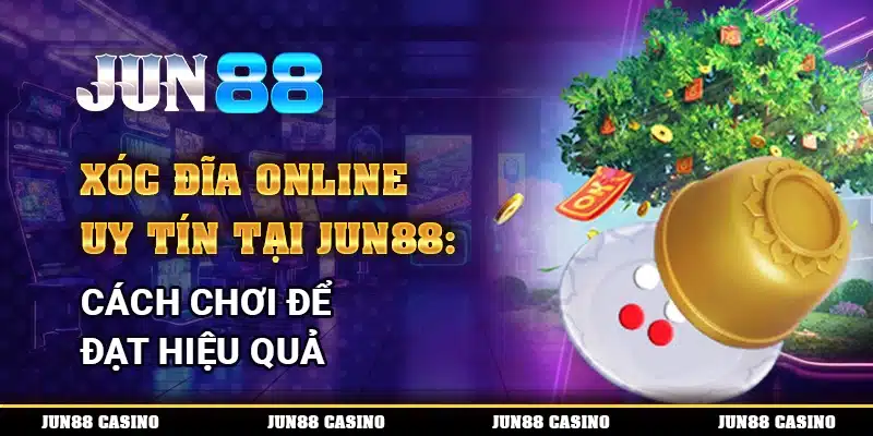 Xóc Đĩa Online Uy Tín