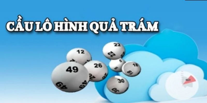 Cách soi cầu quả trám từ cao thủ